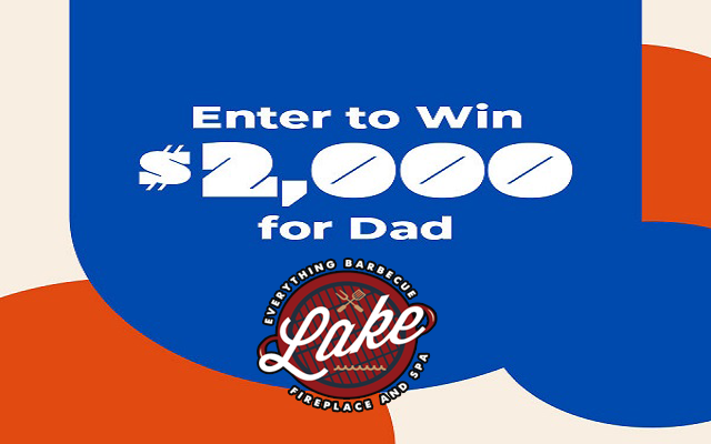 Win $2,000! for Dad , for Father's Day!
